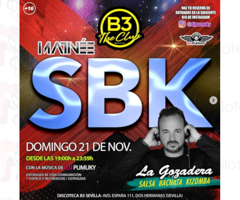 Bailoteo Matinée SBK La Gozadera de DJ Pumuky en B3