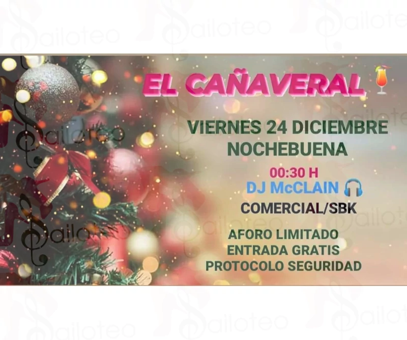 Bailoteo Fiesta Latina SBK y Comercial con Dj McClain en Cañaveral el Viernes 24 de Diciembre 2021