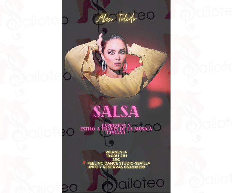 Bailoteo Taller de Estilo de Salsa Cubana por Alex Toledo el Viernes 14 de Enero 2022