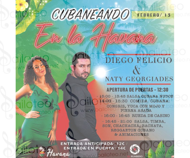 Bailoteo Cubaneando en la Havana con Diego Felicio y Naty Georgiades el Domingo 13 de Febrero 2022