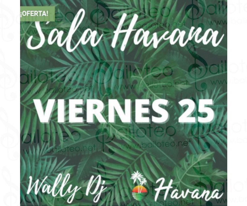 Bailoteo Fiesta SBK en Sala Havana por Wally Dj el Viernes 25 de Febrero 2022