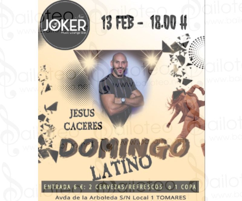 Bailoteo Domingo Latino en Joker con Jesus Caceres el Domingo 13 de Febrero 2022