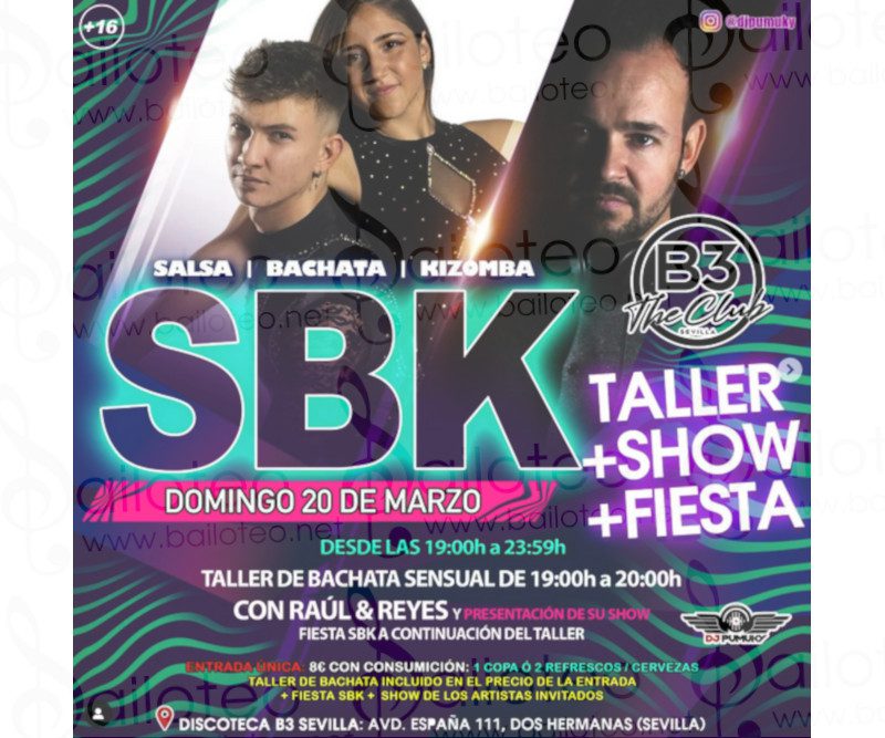 Bailoteo Taller Show y Fiesta SBK en B3 por Dj Pumuky el Domingo 20 de Marzo 2022