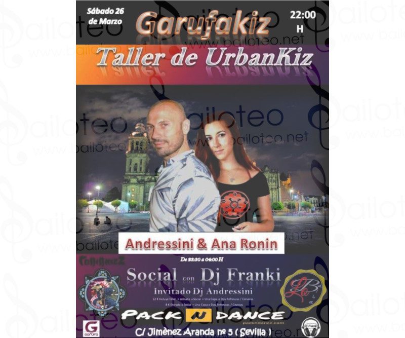 Bailoteo Garufakiz Taller de UrbanKiz por Andressini y Ana Ronin en Garufa y Dj Franki el Sábado 26 de Marzo 2022