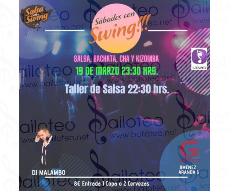 Bailoteo Sabados con Swing en Garufa con taller de salsa y Dj Malambo el Sábado 19 de Marzo 2022