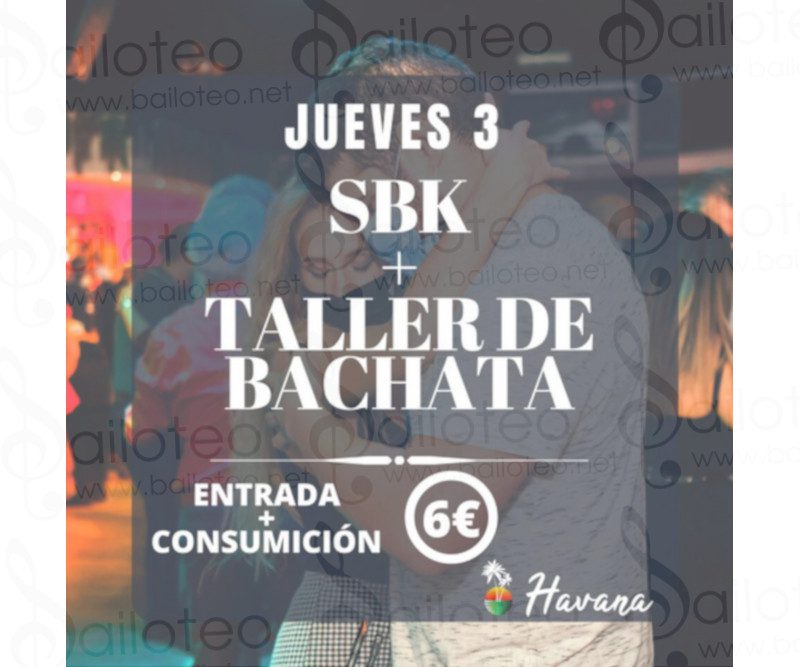 Bailoteo Taller de Bachata en Sala Havana el Jueves 3 de Marzo 2022