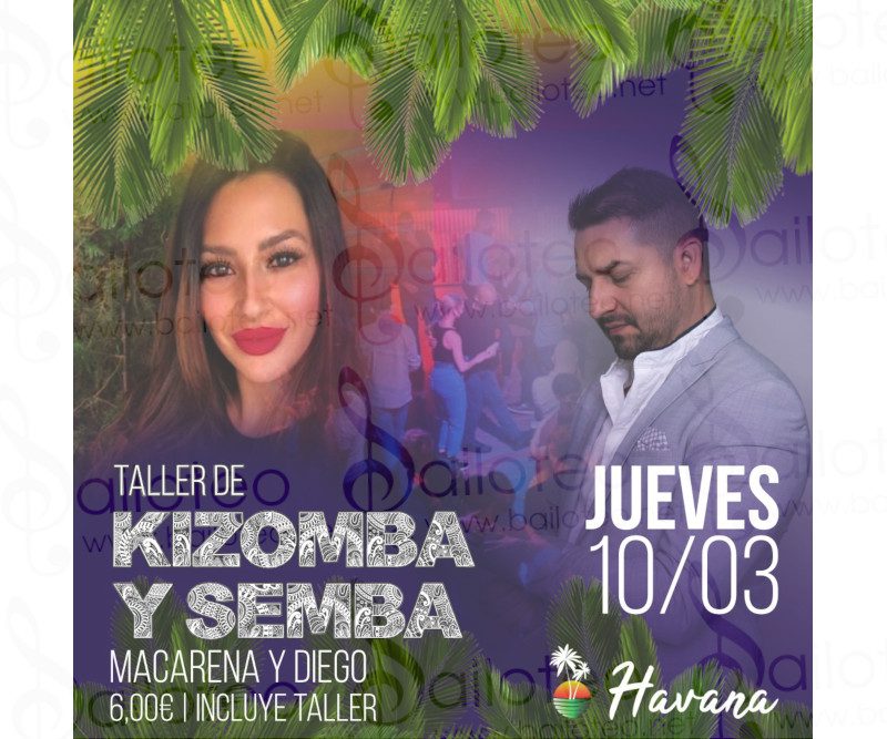Bailoteo Taller de Kizomba y Semba en Sala Havana por Macarena y Diego el Jueves 10 de Marzo 2022