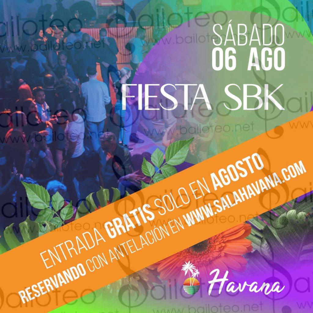 Bailoteo Fiesta SBK en Sala Havana el 6 de Agosto 2022