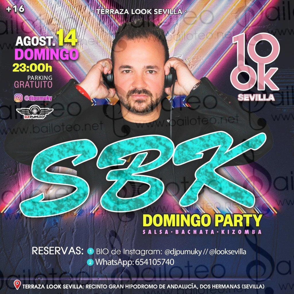 Bailoteo Domingo Party SBK en Look Sevilla el Domingo 14 de Agosto 2022