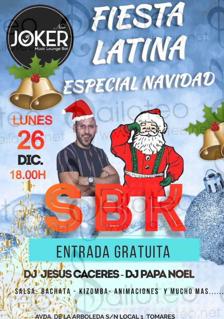 Bailoteo Fiesta Latina SBK especial navidad en Joker el Lunes 26 de Diciembre 2022
