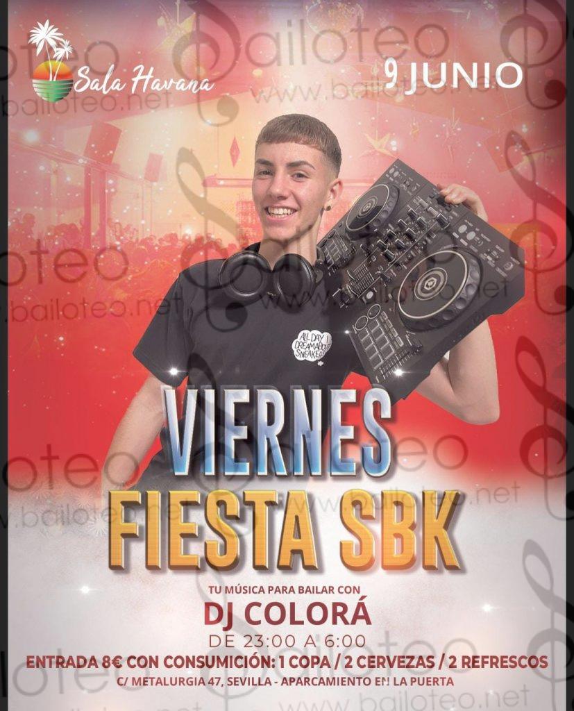Bailoteo Fiesta SBK viernes 9 Junio en Sala Havana con DJ COLORÁ