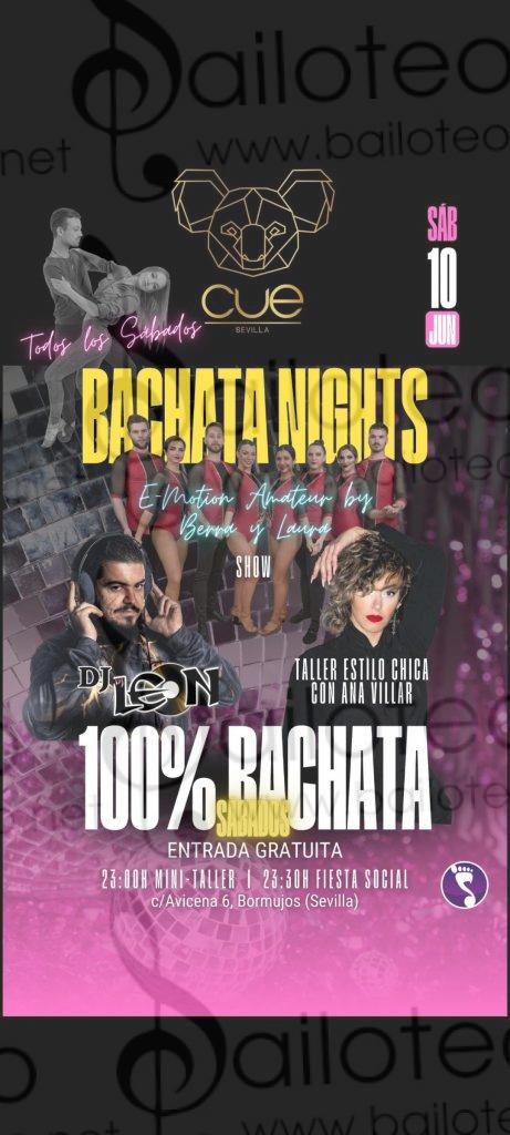 Bailoteo Bachata Nights Sábado 10 Junio en CUE con Show Emotion Amateur con DJ Berra y Laura