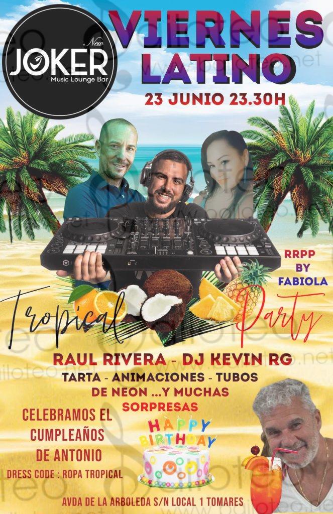 Bailoteo Viernes Latino 23 Junio en Joker con Raúl Rivera y DJ Kevin RG