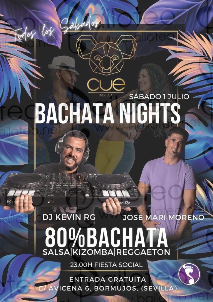 Bailoteo Bachata Nights Sábado 1 Julio en CUE con DJ Kevin RG