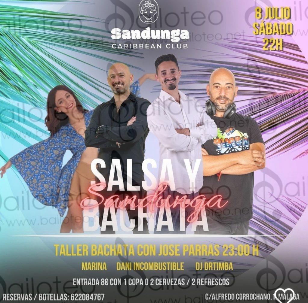 Bailoteo Salsa y Bachata Sábado 8 Julio en Sandunga Malaga con taller de bachata de José Parras