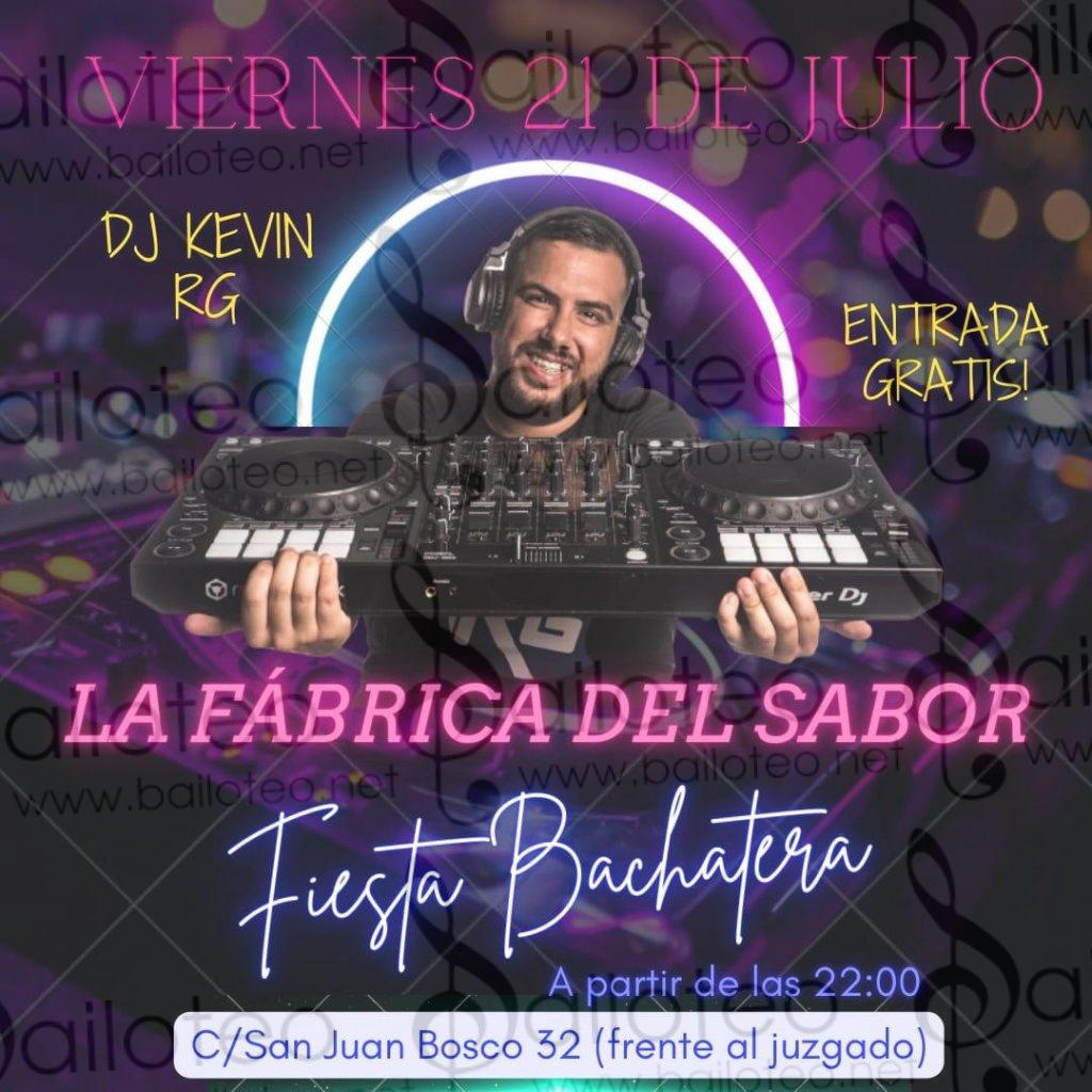 Bailoteo Fiesta Bachatera Viernes 21 Julio en La Fábrica del Sabor con DJ Kevin RG