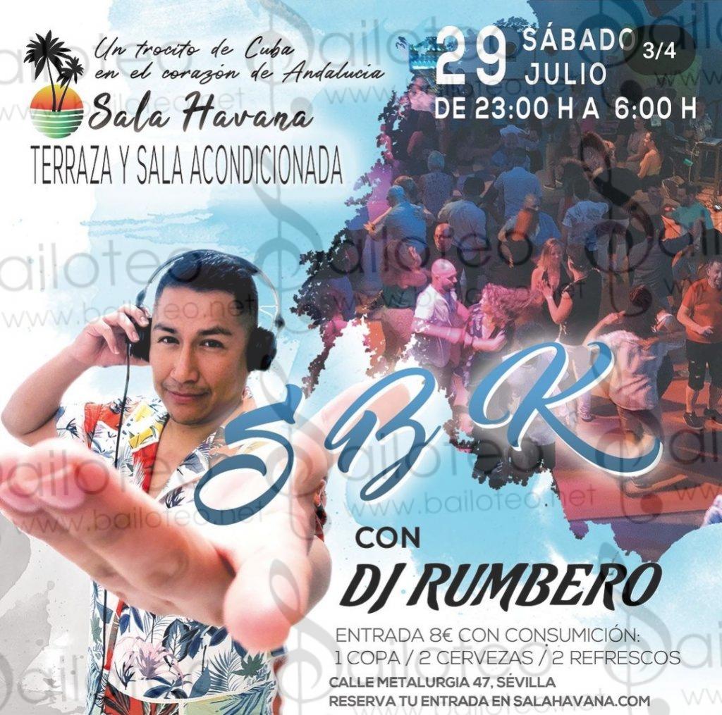 Bailoteo Fiesta SBK Sábado 29 Julio en sala Havana con DJ rumbero