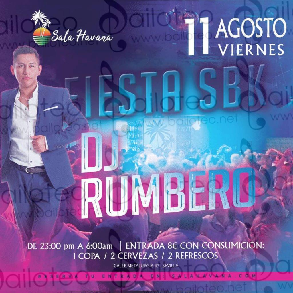 Bailoteo Fiesta SBK Viernes 11 Agosto en sala Havana con DJ Rumbero