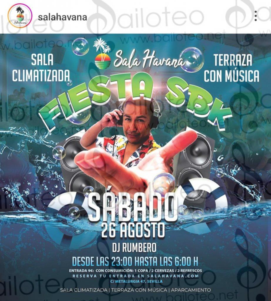 Bailoteo Fiesta SBK Sábado 26 Agosto en sala Havana con DJ Rumbero