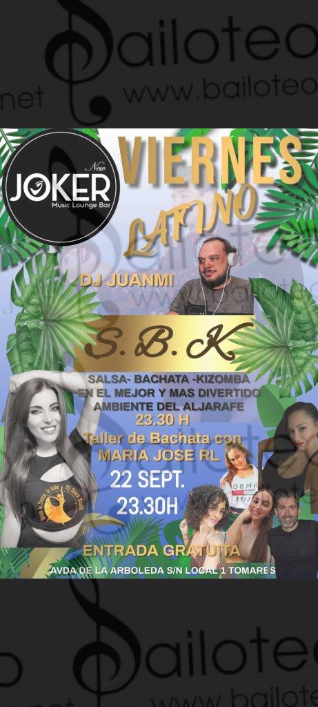 Bailoteo Viernes Latino 22 Septiembre en Joker con taller de bachata por María José RL