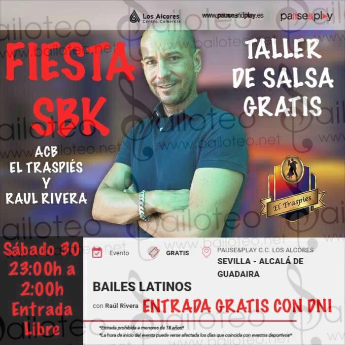 Bailoteo Fiesta SBK Sábado 30 Septiembre en CC los alcores en Alcalá de Guadaíra con Raúl Rivera