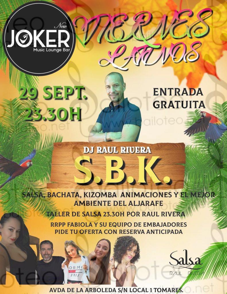 Bailoteo Viernes Latino viernes 29 Septiembre en Joker con DJ Raúl Rivera