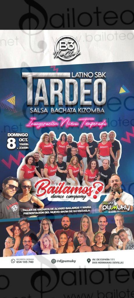 Bailoteo Tardeo latino SBK Domingo 8 Octubre en B3 con taller y show academia Bailamos