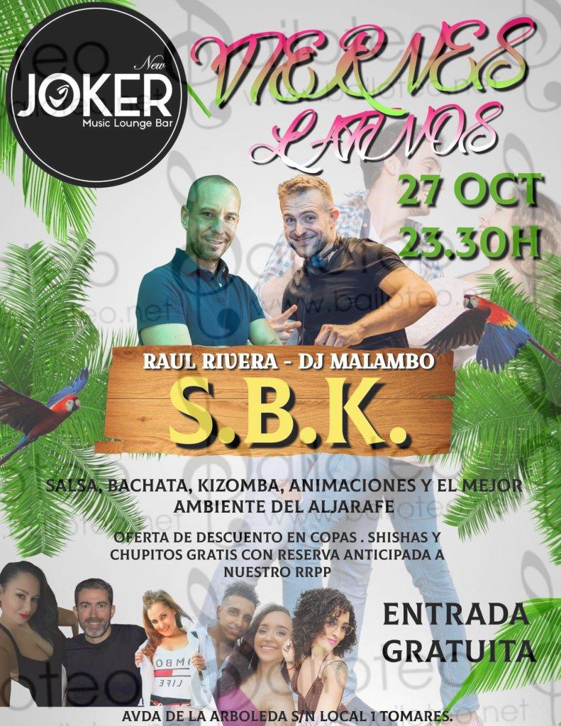 Bailoteo Fiesta SBK Viernes 27 Octubre en Joker con DJ Raúl Rivera y DJ Malambo