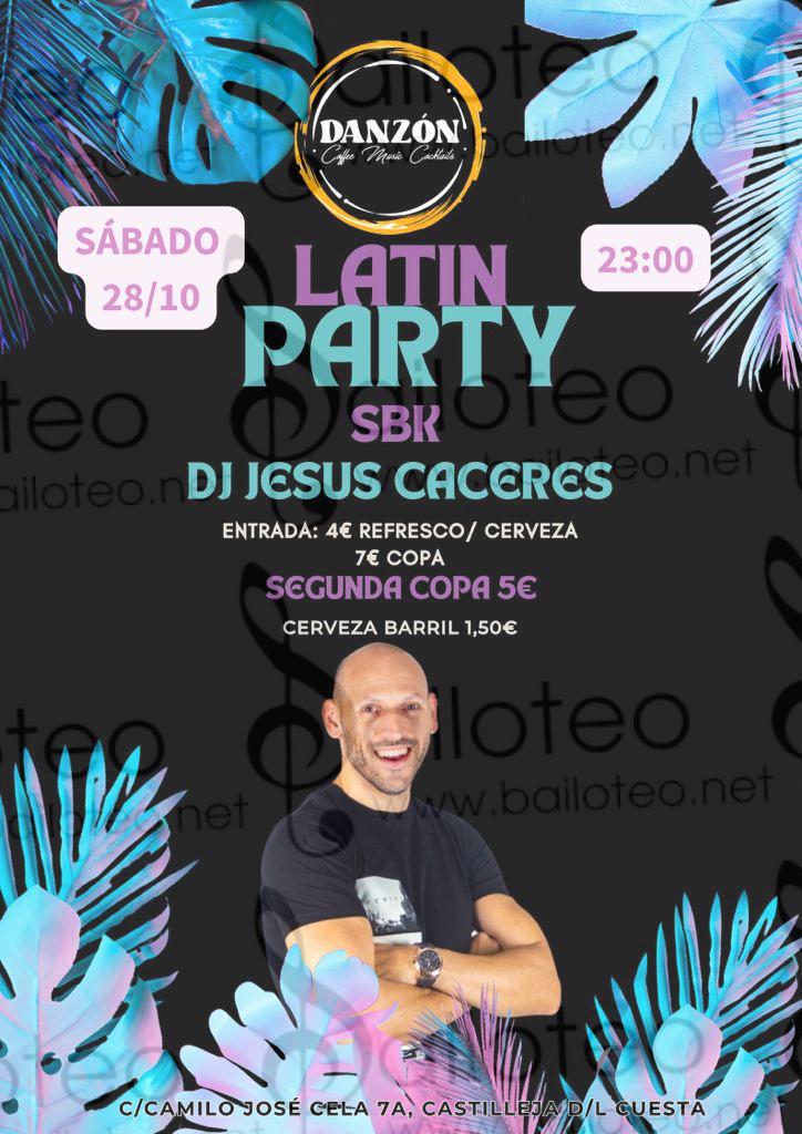 Bailoteo Latín party SBK Sábado 28 Octubre en sala Danzón con DJ Jesús Cáceres