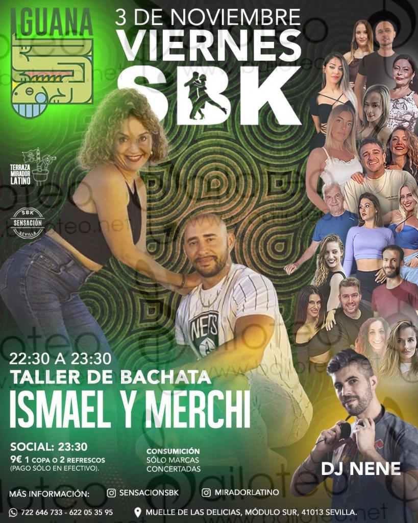 Bailoteo Sensación SBK Viernes 3 Noviembre en terraza Iguana con taller de bachata por Ismael y Merchi