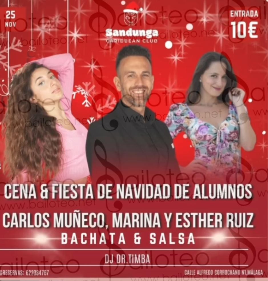 Bailoteo Cena & Fiesta de Navidad de alumnos 25 Noviembre en Sandunga Caribbean club con Carlos Muñeco, Marina y Esther Ruiz