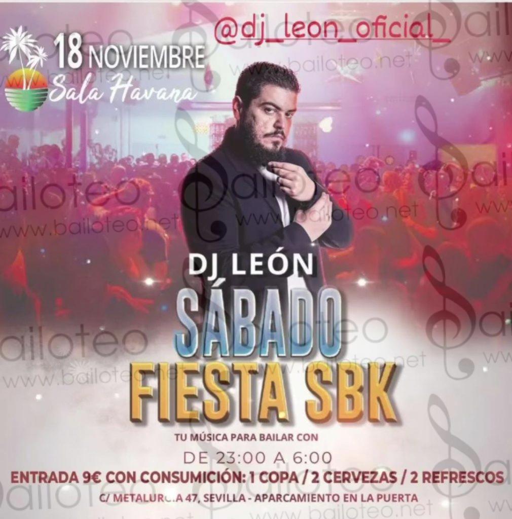 Bailoteo Fiesta SBK Sábado 18 Noviembre en sala Havana con DJ Leon