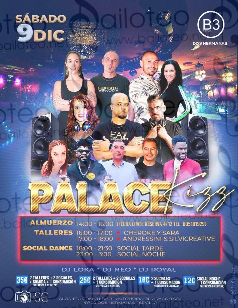 Bailoteo Palace Kizz sábado 9 Diciembre en discoteca B3