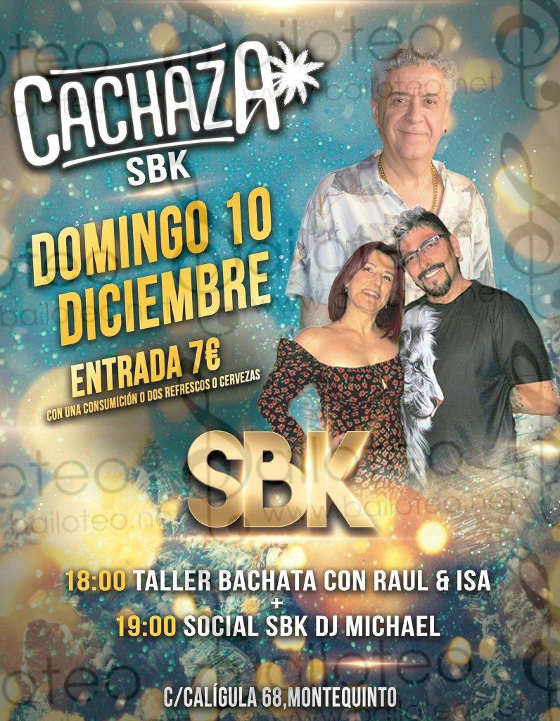 Bailoteo Fiesta SBK domingo 10 Diciembre en Cachaza con taller de bachata por Raúl e Isa