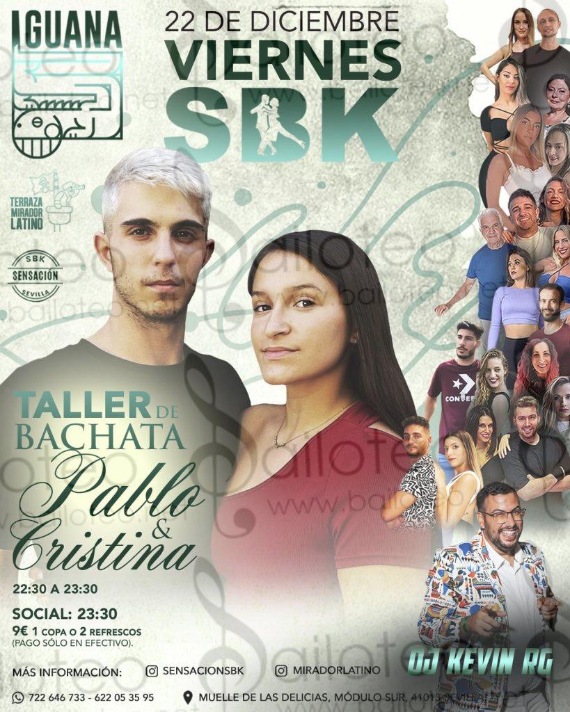 Bailoteo Sensación SBK Viernes 22 Diciembre en terraza Iguana con taller de bachata por Pablo y Cristina