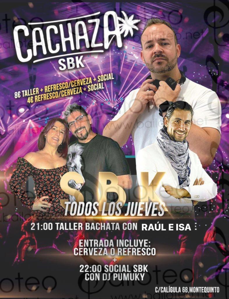 Bailoteo Fiesta SBK jueves 21 Diciembre en sala Cachaza con taller de bachata por Raúl e Isa