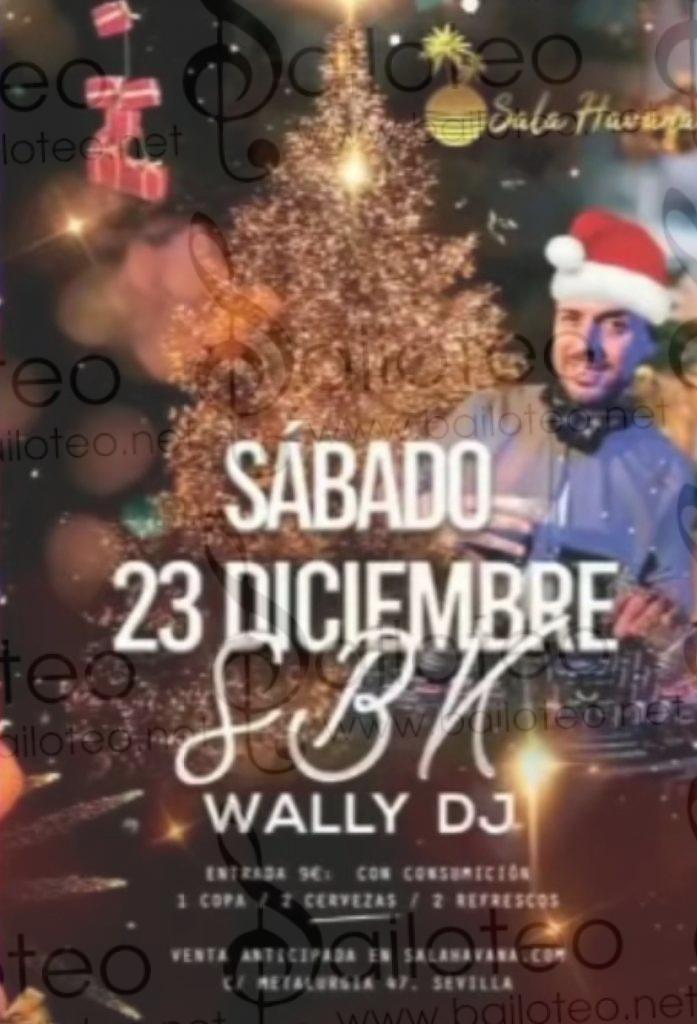 Bailoteo Fiesta SBK Sábado 23 Diciembre en sala Havana con DJ Wally