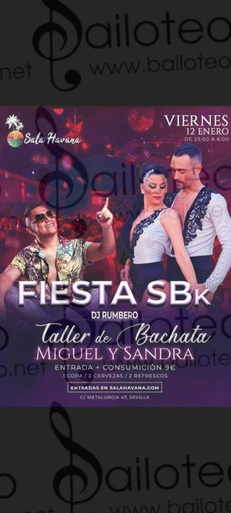 Bailoteo Fiesta SBK Viernes 12 Enero en sala Havana con taller de bachata por Miguel y Sandra