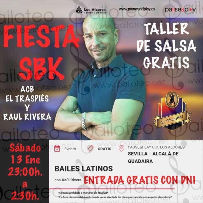 Bailoteo Fiesta SBK Sábado 13 Enero en sala Pause&play con taller de salsa por Raúl Rivera