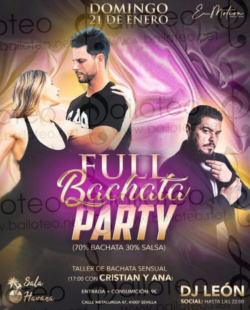 Bailoteo Full bachata PARTY Domingo 21 Enero en sala Havana con taller de bachata sensual por Cristian y Ana