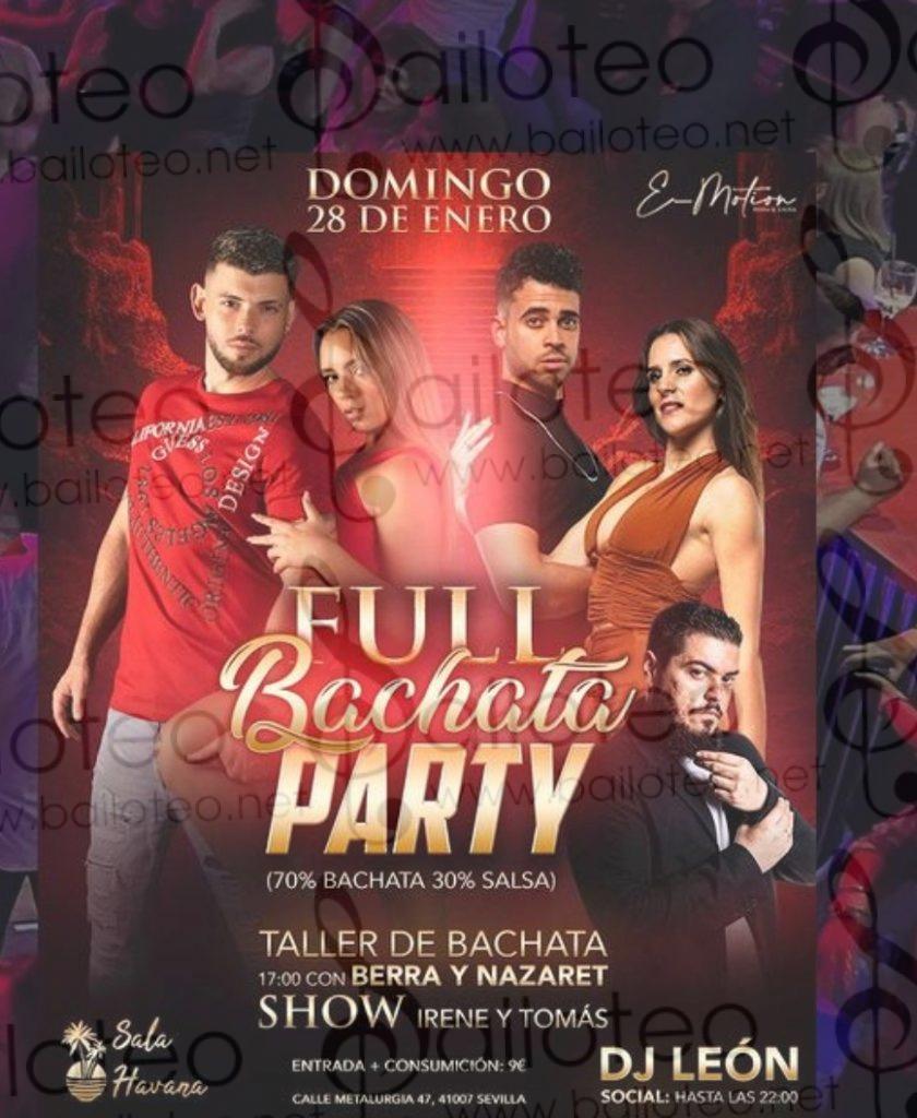 Bailoteo Full bachata PARTY Domingo 28 Enero en sala Havana con taller de bachata por Berra y Nazaret