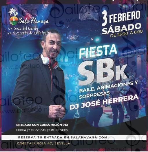 Bailoteo Fiesta SBK Sábado 3 Febrero en sala Havana con DJ Jose Herrera