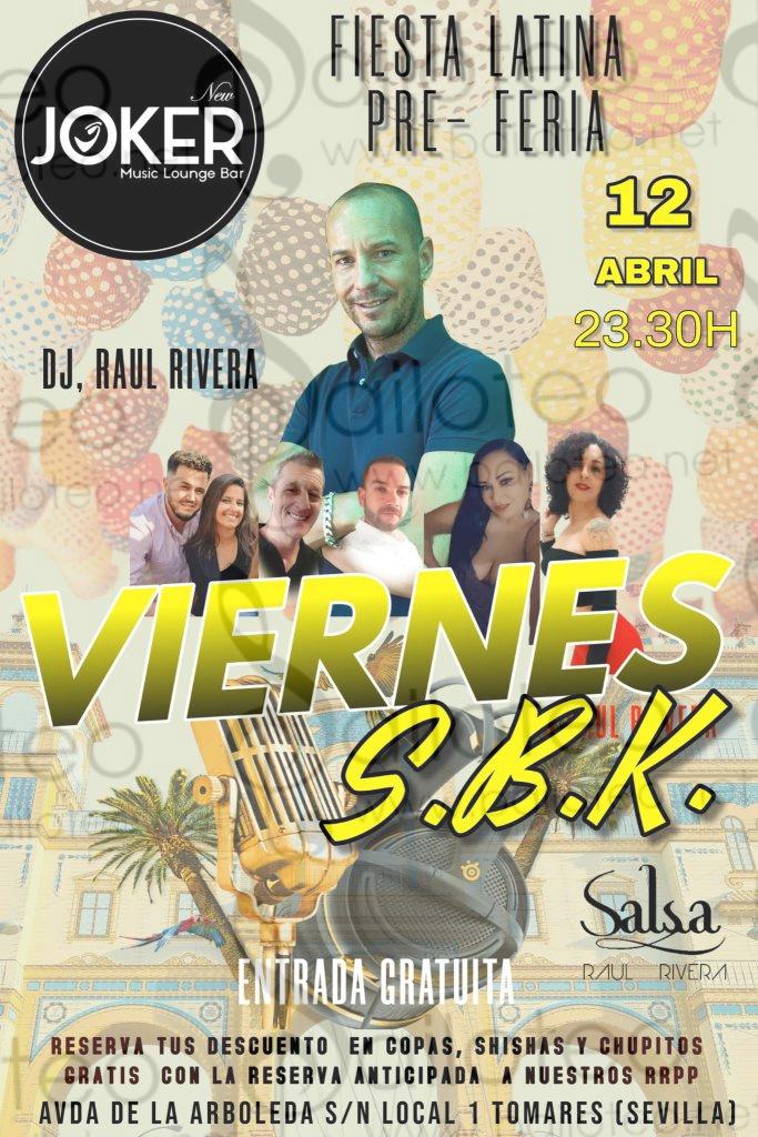 Bailoteo Fiesta pre feria SBK Viernes 12 abril en el Joker con DJ Raúl Rivera